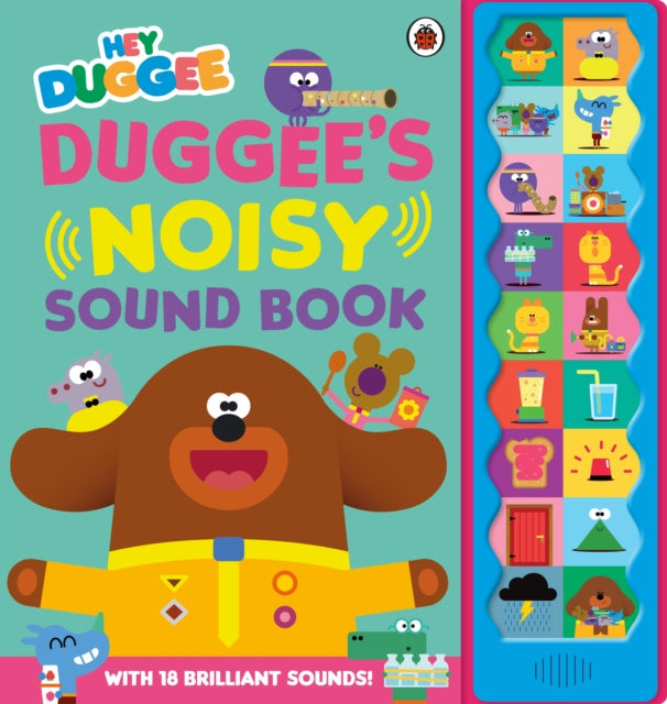 Hey Duggee: Duggee's Noisy Sound Book