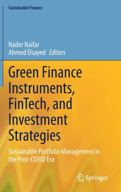 Green Finance Instruments, FinTech, and Investment Strategies