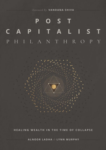 Post Capitalist Philanthropy