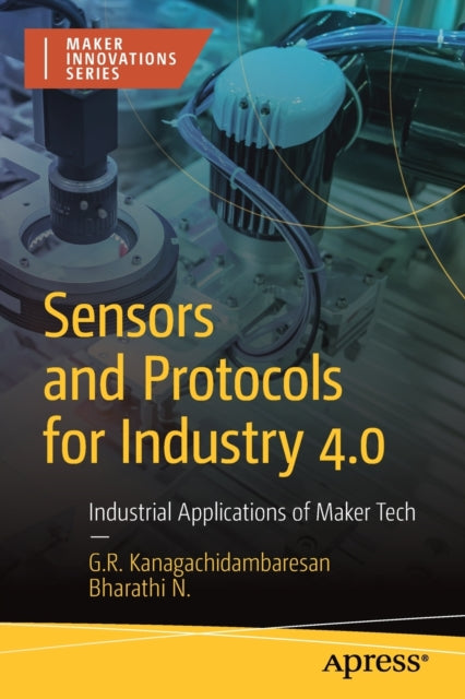 Sensors and Protocols for Industry 4.0