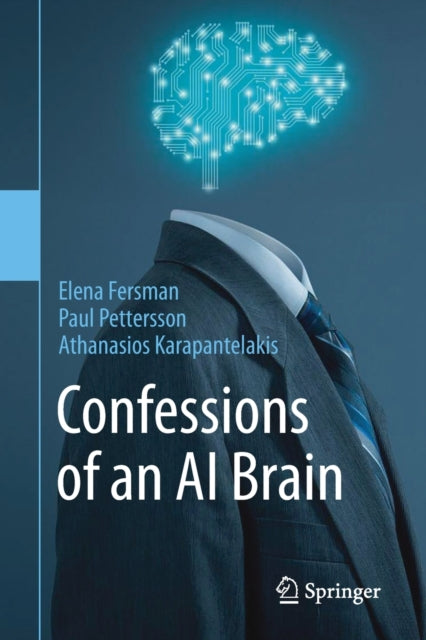 Confessions of an AI Brain