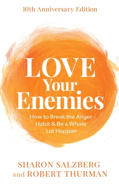 Love Your Enemies (10th Anniversary Edition)