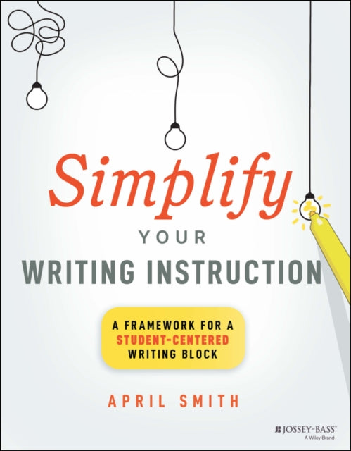 Simplify Your Writing Instruction