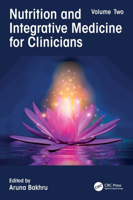 Nutrition and Integrative Medicine for Clinicians