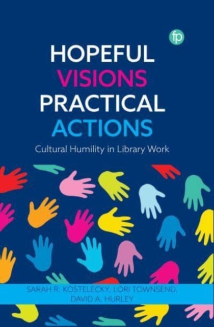 Hopeful Visions, Practical Actions