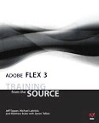 Adobe Flex 3: Training From the Source