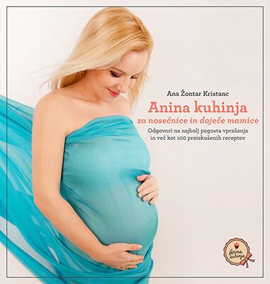 Anina kuhinja za nosečnice in doječe matere