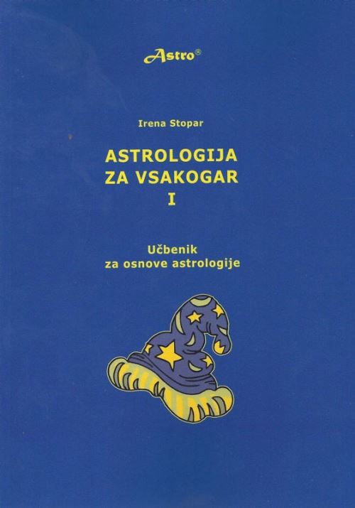 Astrologija za vsakogar - Učbenik za osnove astrologije