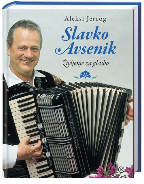 Slavko Avsenik - Življenje za glasbo