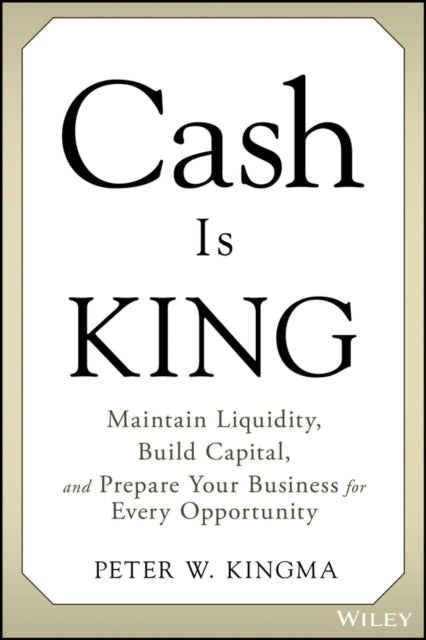 Cash Is King