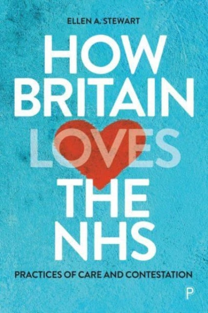 How Britain Loves the NHS