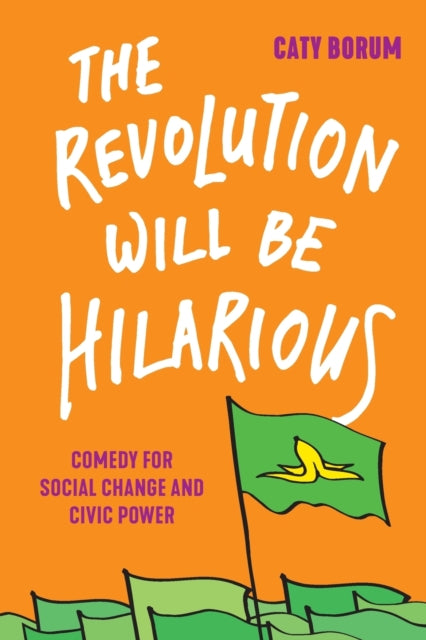 Revolution Will Be Hilarious