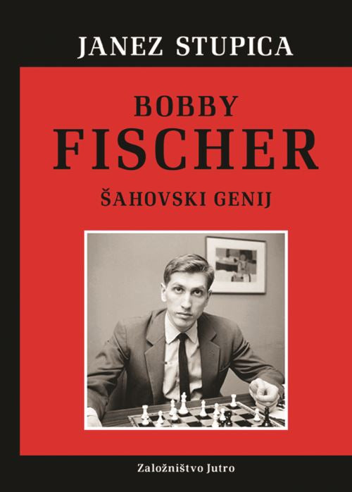 Bobby Fischer, šahovski genij