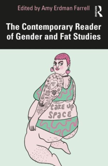 Contemporary Reader of Gender and Fat Studies