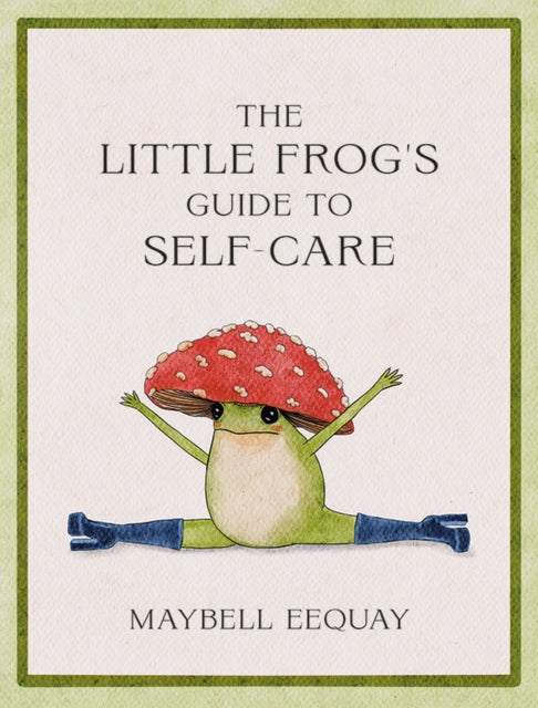 Little Frog's Guide to Self-Care