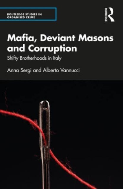 Mafia, Deviant Masons and Corruption