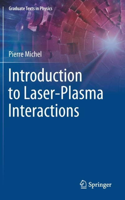 Introduction to Laser-Plasma Interactions