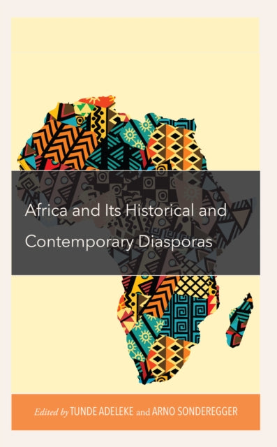 Africa and its Historical and Contemporary Diasporas