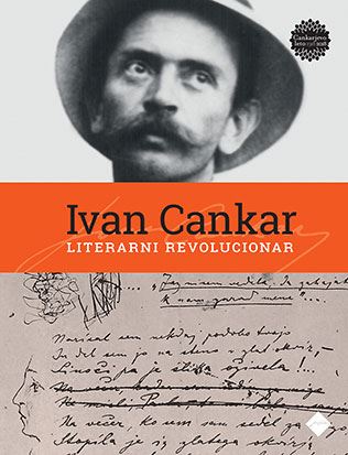 Ivan Cankar - Literarni revolucionar