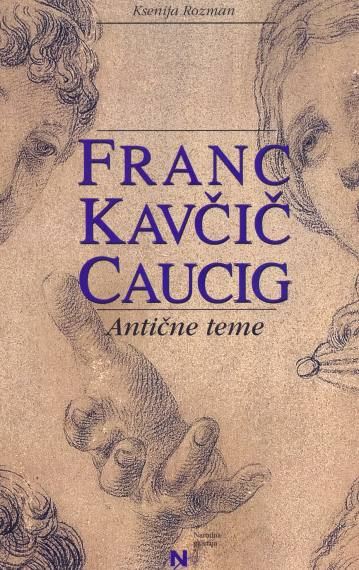 Franc Kavčič, Caucig. Antične teme
