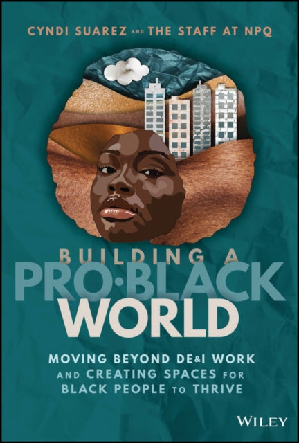 Building A Pro-Black World