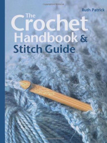 Crochet Handbook and Stitch Guide