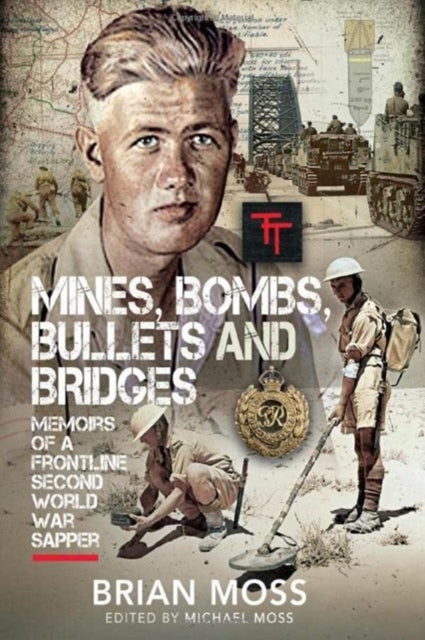 Mines, Bombs, Bullets and Bridges