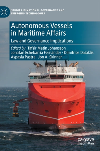 Autonomous Vessels in Maritime Affairs