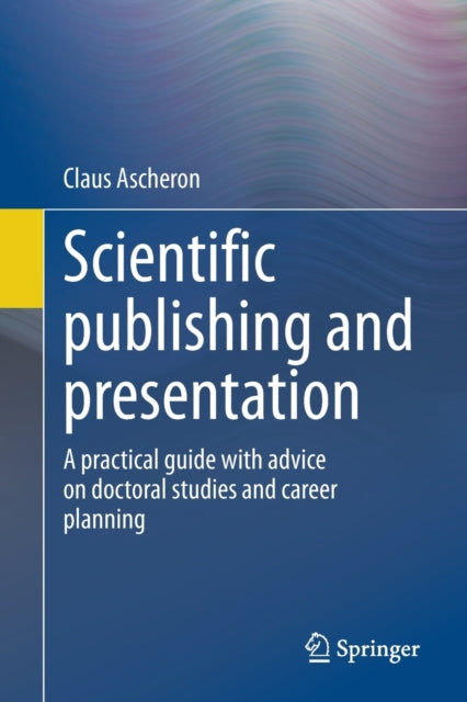 Scientific publishing and presentation