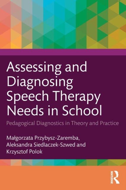 Assessing and Diagnosing Speech Therapy Needs in School