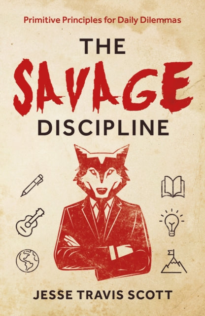 Savage Discipline