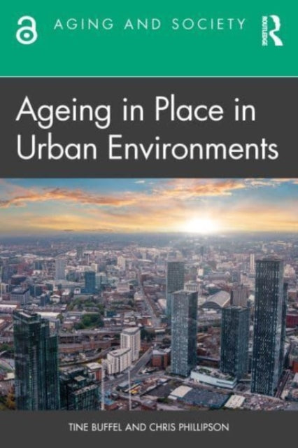 Ageing in Place in Urban Environments