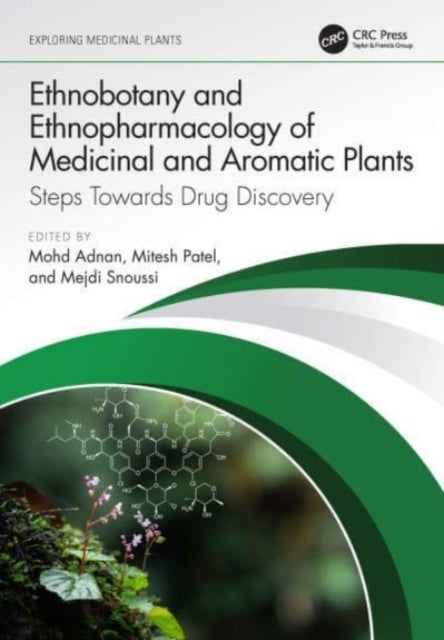 Ethnobotany And Ethnopharmacology Of Medicinal And Aromatic Plants – EMKA