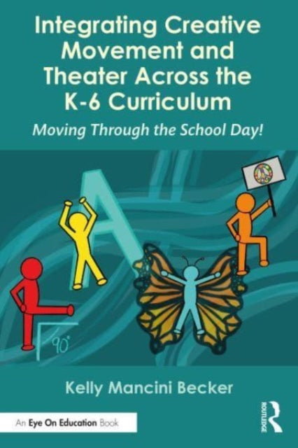 Learning Through Movement in the K-6 Classroom