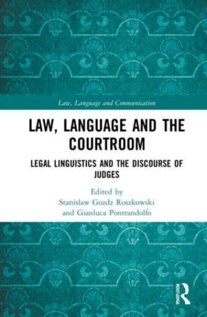 Law, Language and the Courtroom