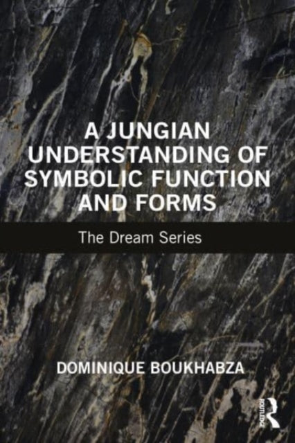 Jungian Understanding of Symbolic Function and Forms