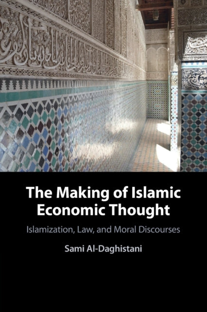 Making of Islamic Economic Thought