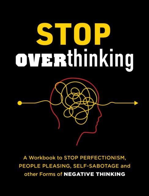 Stop Overthinking