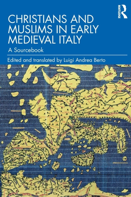 Christians and Muslims in Early Medieval Italy