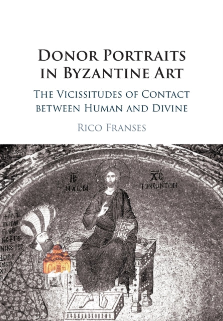 Donor Portraits in Byzantine Art