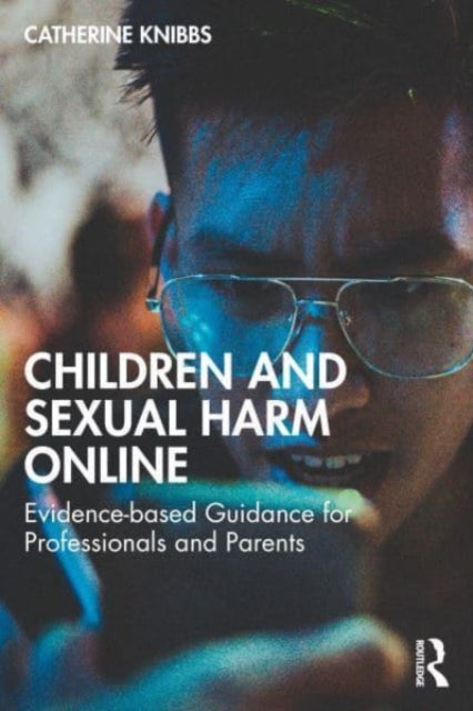 Children and Sexual-Based Online Harms