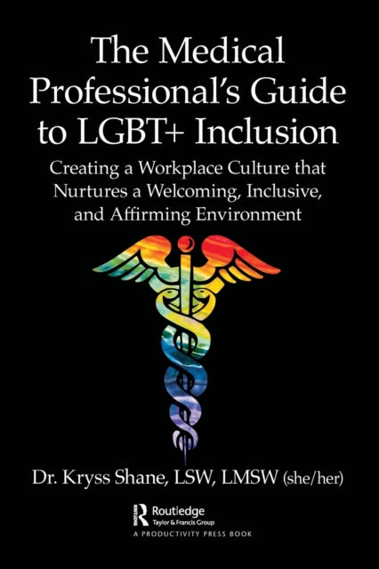 Medical Professional's Guide to LGBT+ Inclusion