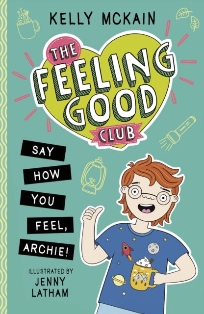 Feeling Good Club: Say How You Feel, Archie!