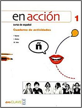 EN ACCION 1, delovni zvezek z zgoščenko za španščino kot drugi oz. tretji tuji jezik v 1. in 2. letniku gimnazijskega in srednjega tehniškega oz. strokovnega izobraževanja, DZS