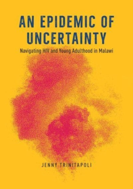 Epidemic of Uncertainty