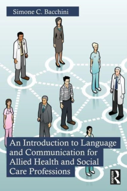 Introduction to Language and Communication for Allied Health and Social Care Professions