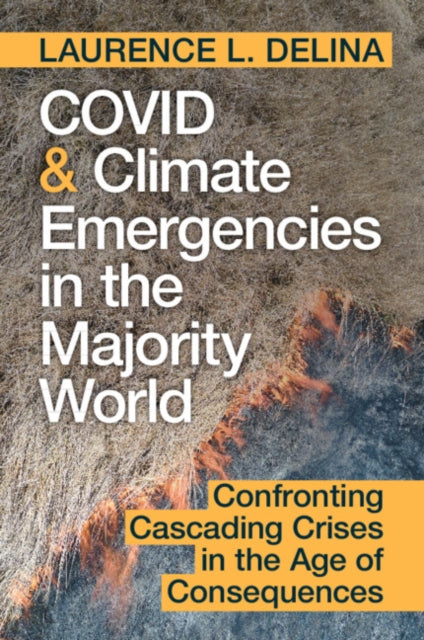 COVID and Climate Emergencies in the Majority World