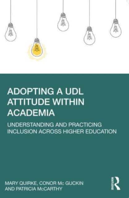 Adopting a UDL Attitude within Academia