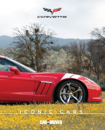 Car and Driver Corvette: Iconic Cars