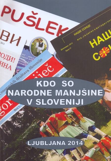 KDO SO NARODNE MANJŠINE V SLOVENIJI